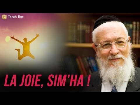 COURS DU LUNDI : "LA JOIE, SIM'HA !" (GRAND-RABBIN JOSEPH-'HAÏM SITRUK)