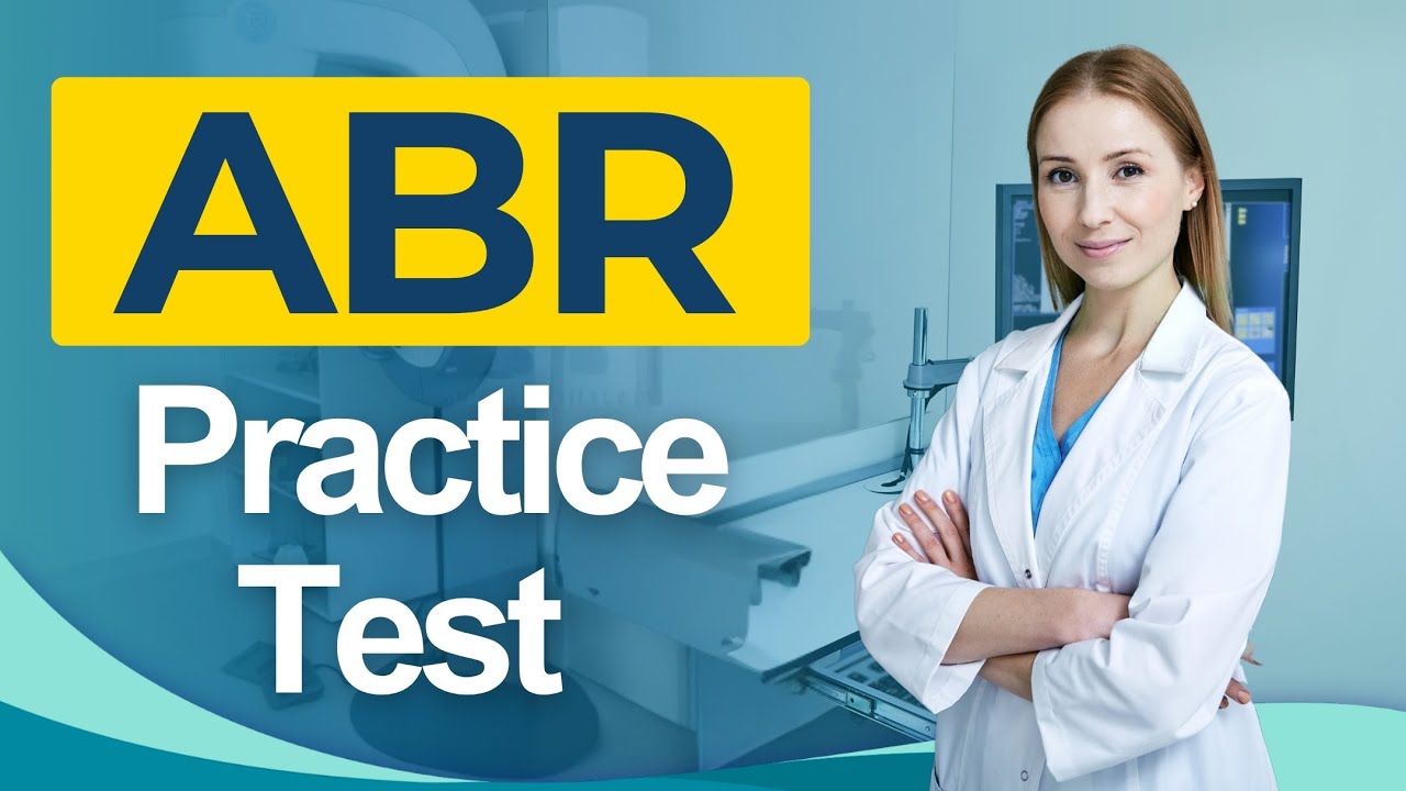 ABR Medical Physics 2026 July Test — 📝 Free Questions