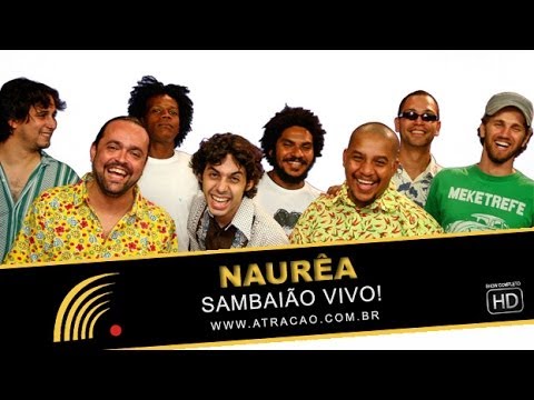 Naurêa - Sambaião Vivo! - Show Completo - HD