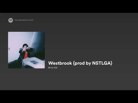 RX LIL CUZ 'WESTBROOK' Prod. @NSTLGA