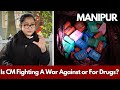 Manipur : Is CM Biren Fighting A War Against or For Drugs? Asks Ex-Cop Th Brinda I Tamal Saha | NTT