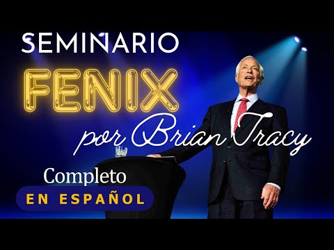 Seminario Fénix Completo  - Psicología del Logro por Brian Tracy en Español  AUDIO REMASTERIZADO HD