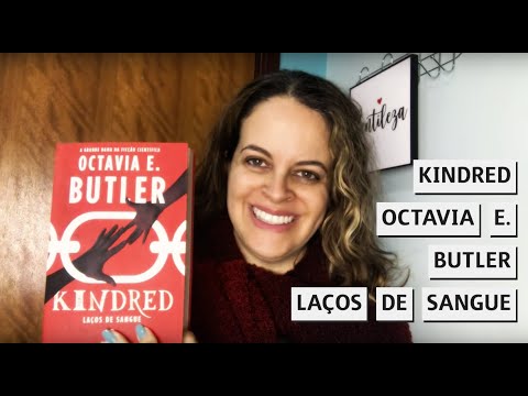 Kindred- Octavia Butler