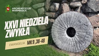 SŁOWO NA NIEDZIELĘ - 29.09.2024 - Abp Józef Górzyński