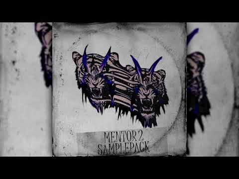[FREE] "Mentor 2" Sample Pack - Pyrex Whippa, Southside, Wheezy, Cubeatz, Duce, 20jac, Bryanmelz.