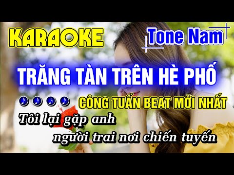 Trăng Tàn Trên Hè Phố Karaoke Tone Nam Nhạc Sống Rumba Beat Hay Dễ Hát CÔNG TUẤN BOLERO MỚI NHẤT