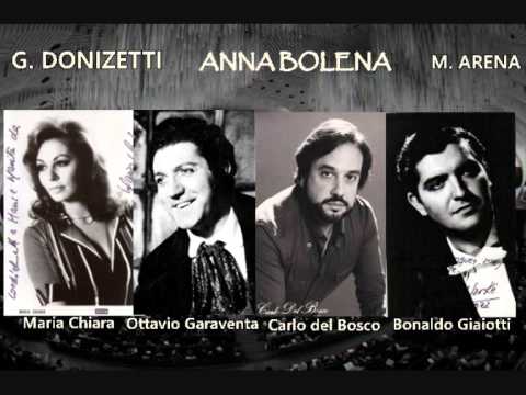 M. Chiara, O. Garaventa, B. Giaiotti, C. del Bosco-Anna Bolena Quartet-Act II