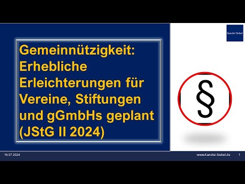 Geplante Vereinfachung im Gemeinnützigkeitsrecht durch das JStG II 2024