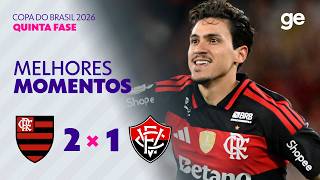 FLAMENGO 2 X 1 VITÓRIA | MELHORES MOMENTOS | QUINTA FASE | COPA DO BRASIL 2026 | sportv