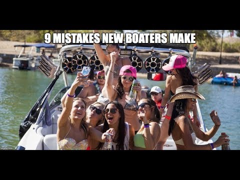 9 mistakes new boaters make