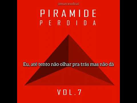 Pirâmide Perdida, part Luccas Carlos - Canto das Baixa (letra/status)