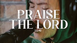 Download lagu BEHIND THE BRICKS: PRAISE THE LORD - LO KI // EP01 mp3