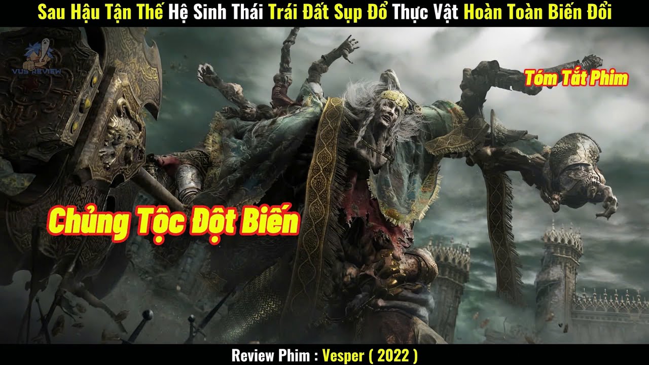 [Review Phim] Sau Hậu Tận Thế, Hệ Sinh Thái Trái Đất Sụp Đổ, Thực Vật Hoàn Toàn Biến Đổi