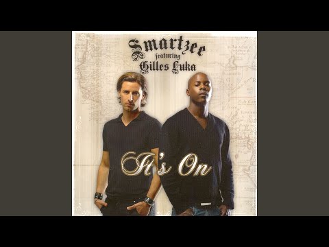 It's on - radio edit (feat. Gilles Luka)