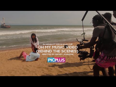 DJ AKUAA - OH MY (Behind The Scenes) ft KIDI & KOJO CUE