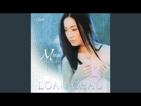Vẫn yêu một mình - Loan Châu