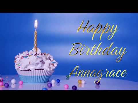 Happy Birthday Annagrace