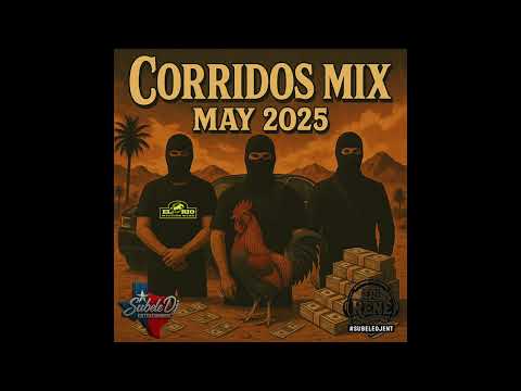 Dj René - Corridos Mix May 2025