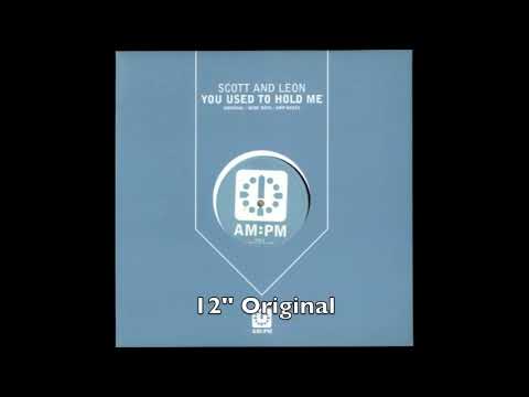 Scott & Leon - You Used to Hold Me - 2' Original