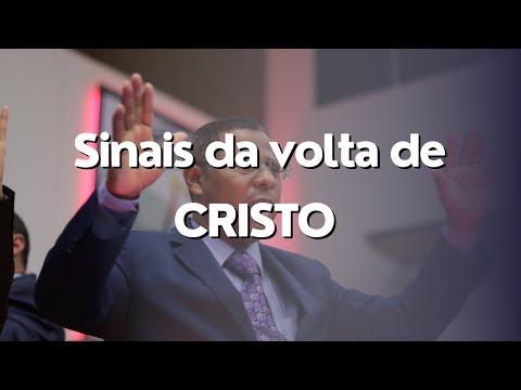 SINAIS DA VOLTA DE CRISTO- PR. Osiel Gomes