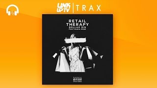 Dollar Bin - Retail Therapy Feat. Nadia Rose | Link Up TV TRAX
