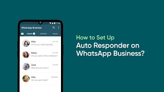 How to Set Auto Reply in WhatsApp Business