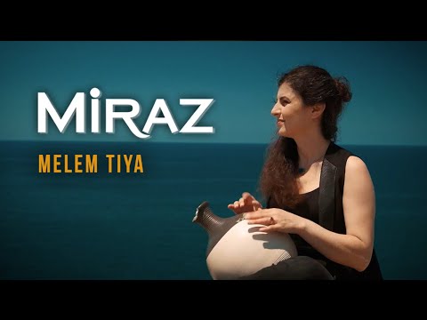 Miraz - Melem Tiya
