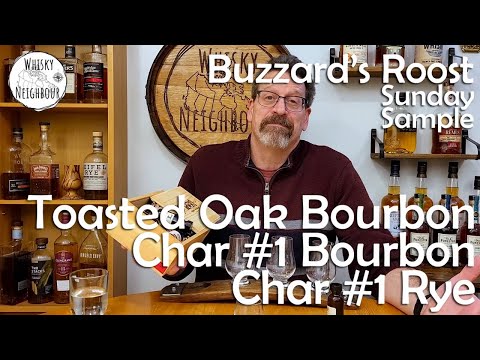Buzzard's Roost - Toasted and Charred Bourbon, with Charred Rye.
