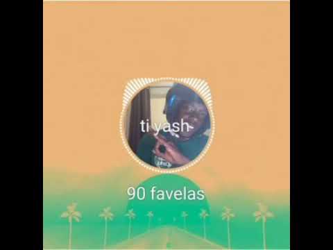 ti yash 90 favelas
