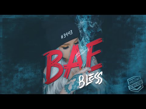 Bless KDz - BAE (PROD. SAMU)