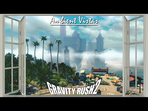 Memorial Park, Floating Island Ambience - Gravity Rush 2 | Ambient Vistas