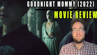 Goodnight Mommy (2022) - Movie Review - Is This a Good Remake?