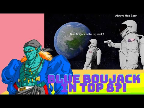 TOP 8 BLUE BOUJACK DECK!? 1st Place Swiss | Leeds DBSCG Fest