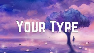 Carly Rae Jepsen - Your Type (Lyrics)