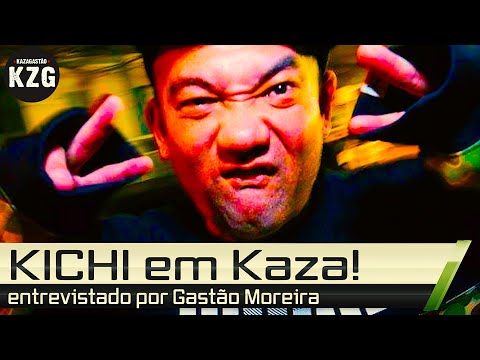 KICHI em Kaza! - entrevistado por Gastão Moreira