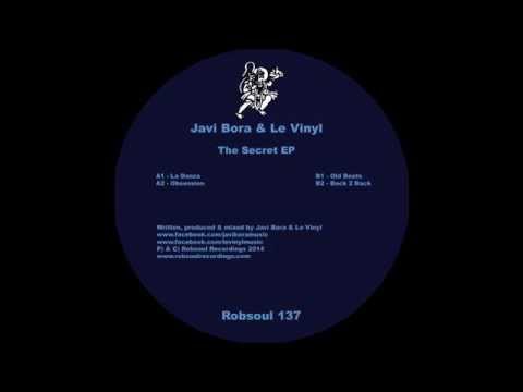 Javi Bora & Le Vinyl - The Secret EP - La Danza (Robsoul)