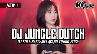 Download lagu JUNGLE DUTCH DJ FULL BASS MELAYANG TINGGI 2026 mp3 Download lagu JUNGLE DUTCH DJ FULL BASS MELAYANG TINGGI 2026 mp3