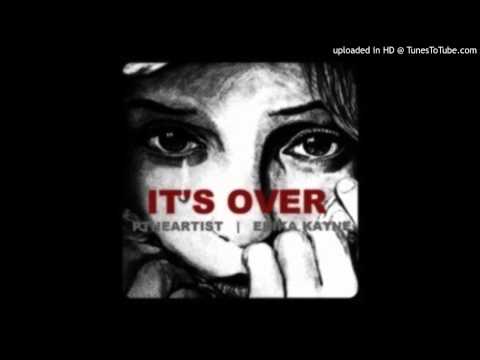 PTheArtist X Erika Kayne - It's Over