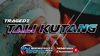 Download lagu DJ TIKTOK TERBARU | TRAGEDI TALI KUTANG | BY DJBENDHOT -SADBOY- mp3 Download lagu DJ TIKTOK TERBARU | TRAGEDI TALI KUTANG | BY DJBENDHOT -SADBOY- mp3