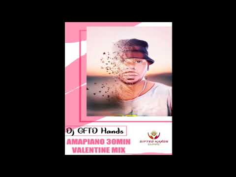 Dj GFTD Hands | 30 Minutes Amapiano Mix 12022022