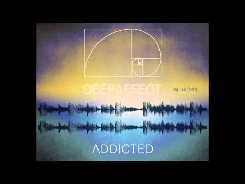 Deep Affect - Addicted (Fry Ups Riddim N Bass Mix)