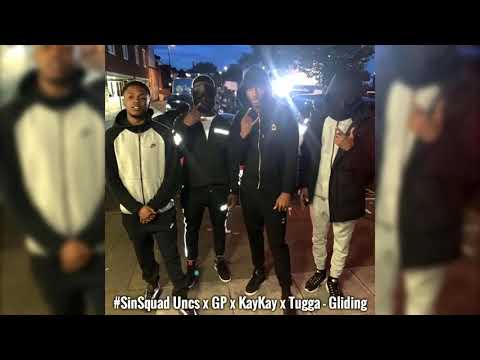 #Sinsquad (NPK) Uncs x GP x Tugga - Gliding