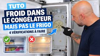 Congélateur froid mais frigo chaud : 4 vérifications à faire !