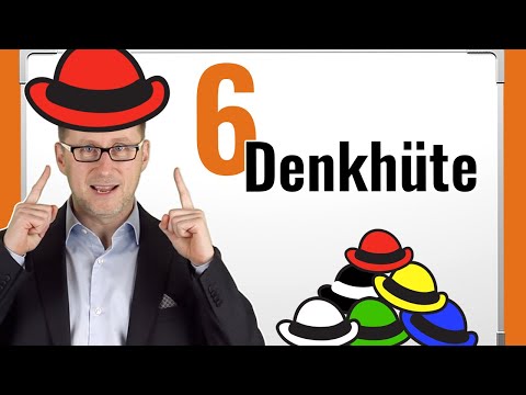 6 Hüte Methode mit Beispiel: Die Denkhüte nach de Bono einfach erklärt