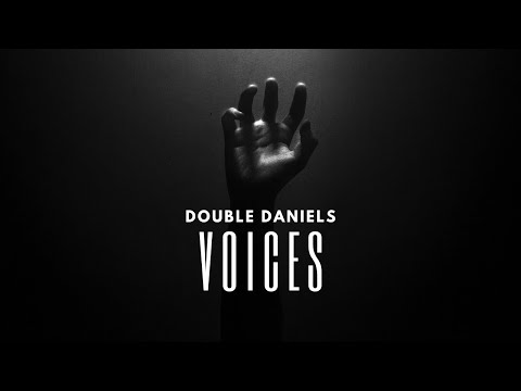 Double Daniels - "Voices" Official Video