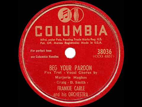 R.I.P. MARJORIE - 1948 HITS ARCHIVE: Beg Your Pardon - Frankie Carle (Marjorie Hughes, vocal)