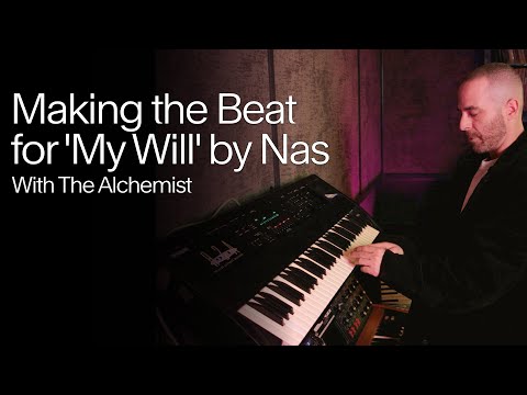 The Alchemist on Making the Beat for 'My Will' by Nas (Sneak Peek)