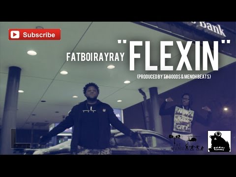 FatBoi RayRay - Flexin (Official Video) Shot By @SoldierVisions