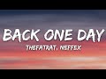 TheFatRat NEFFEX Back One Day Outro Song Lyrics