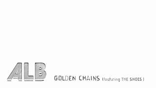 ALB Golden Chains (I Beg For A Summer EP) OFFICIAL